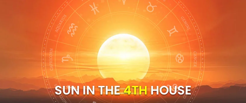 Sun in 4th House