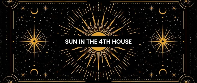 Sun in 4th House